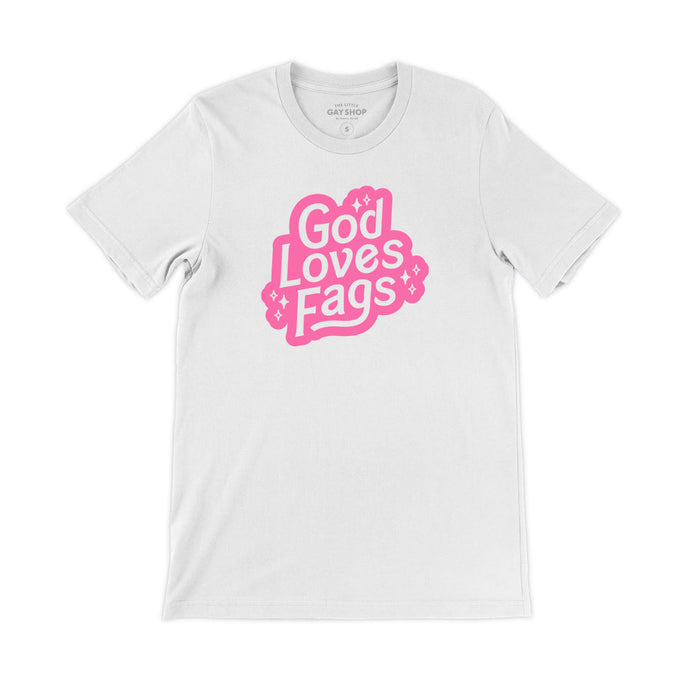 God Loves Fags - Tee Shirt